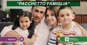 Scopri di più sull'articolo “Pacchetto Famiglia” – Regione Lombardia