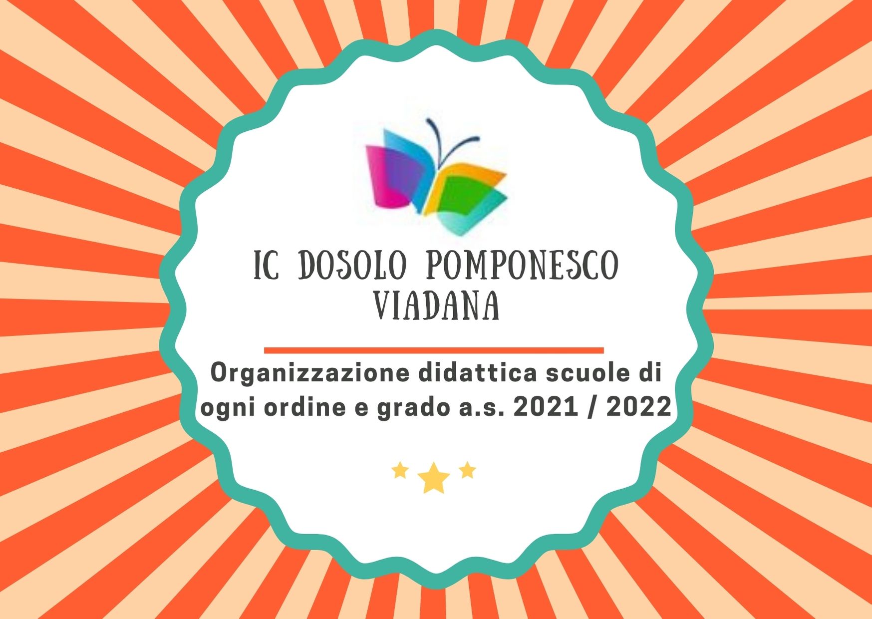 Al momento stai visualizzando Organizzazione didattica scuole di ogni ordine e grado a.s. 2021 / 2022