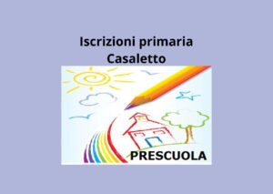 Scopri di più sull'articolo a.s. 2023-2024, prescuola scuola primaria di Casaletto